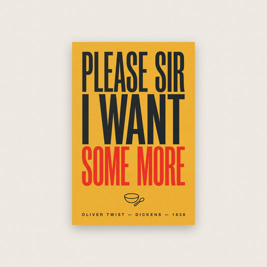 Please Sir I Want Some More Book Quote Art Print
