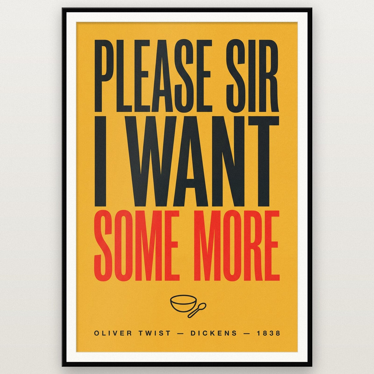 Please Sir I Want Some More Book Quote Art Print