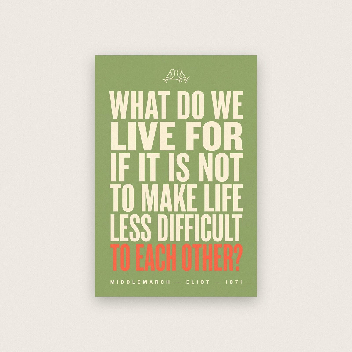 What Do We Live For Book Quote Art Print