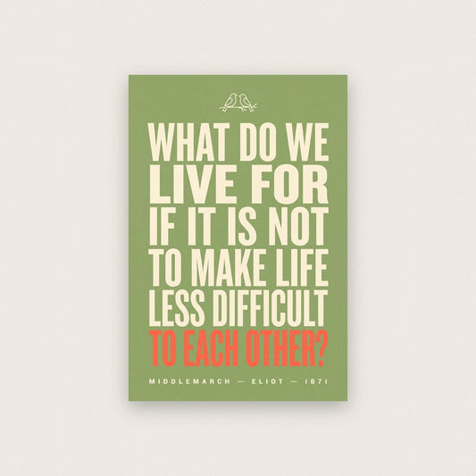 What Do We Live For Book Quote Art Print