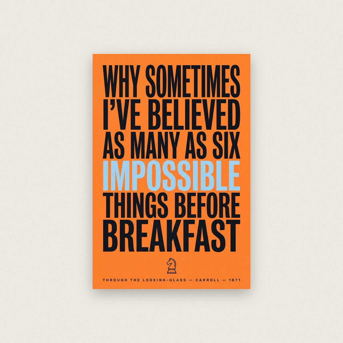 Six Impossible Things Before Breakfast Book Quote Art Print