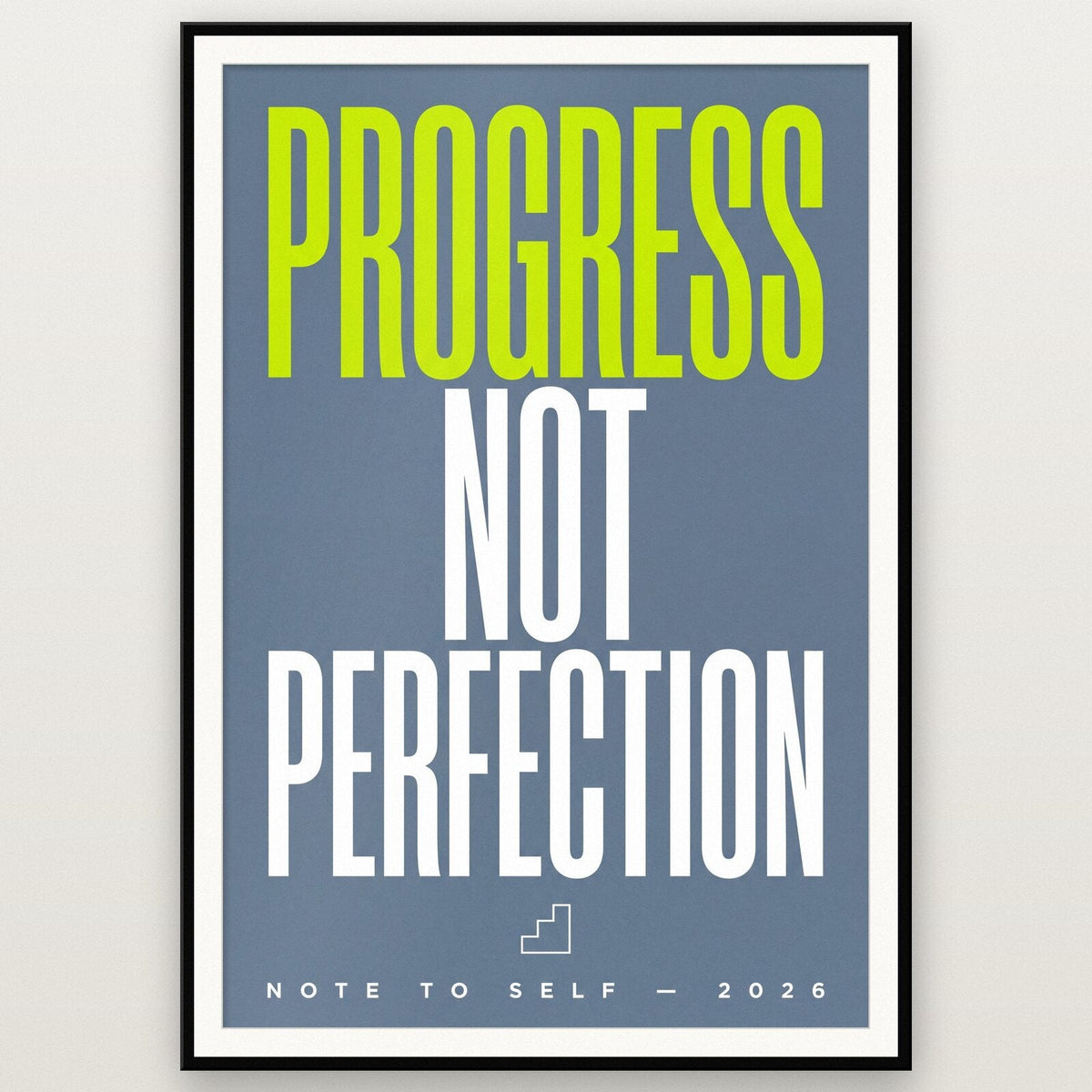 Progress Not Perfection Note To Self Typography Art Print