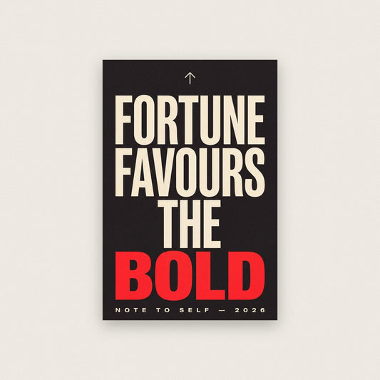 Fortune Favours The Bold Note To Self Typography Art Print