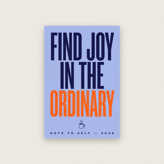 Find Joy In The Ordinary Note To Self Typography Art Print