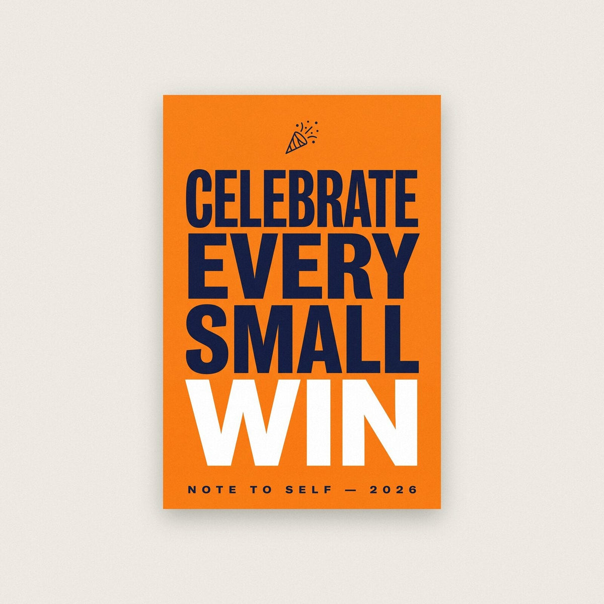 Celebrate Every Small Win Note To Self Typography Art Print