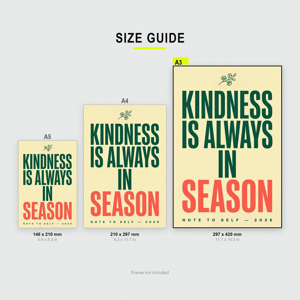 Kindness Is Always In Season Note To Self Typography Art Print