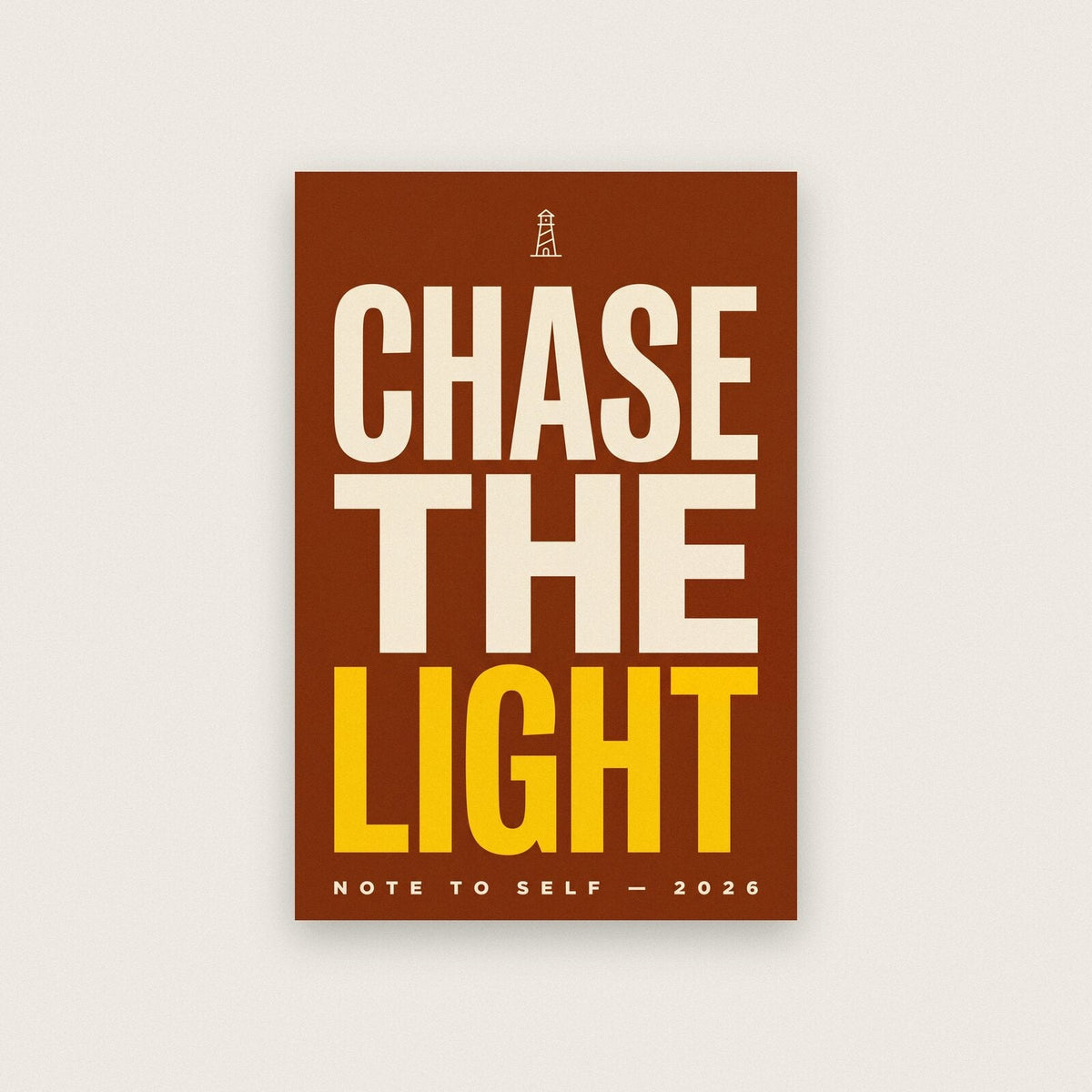 Chase The Light Note To Self Typography Art Print