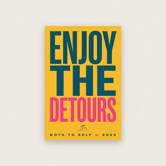 Enjoy The Detours Note To Self Typography Art Print
