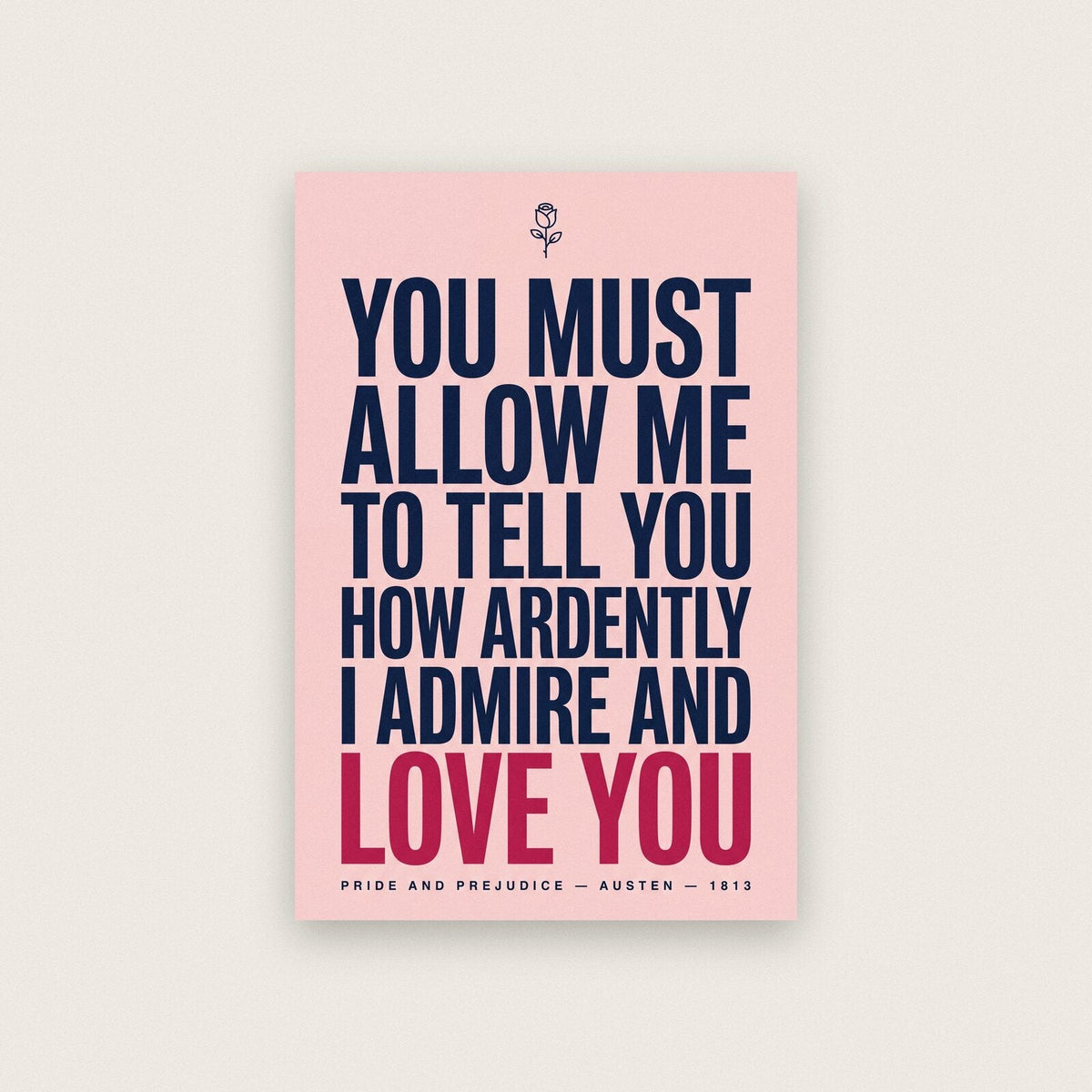 How Ardently I Admire And Love You Book Quote Art Print