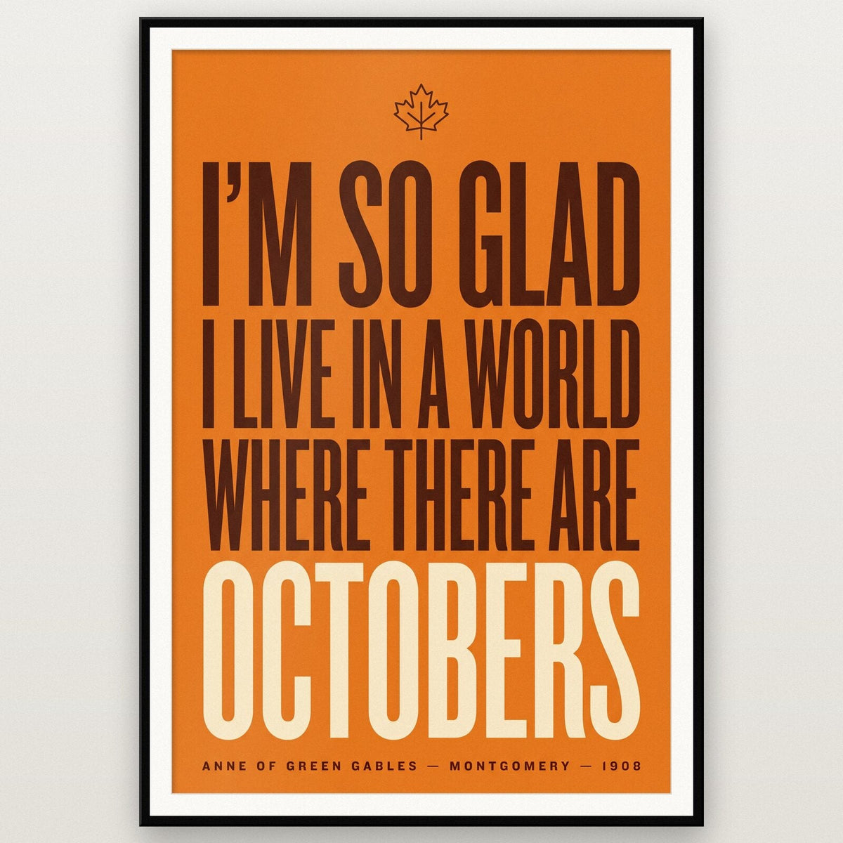 A World Where There Are Octobers Book Quote Art Print