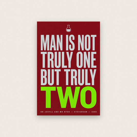 Man Is Not Truly One But Truly Two Book Quote Art Print