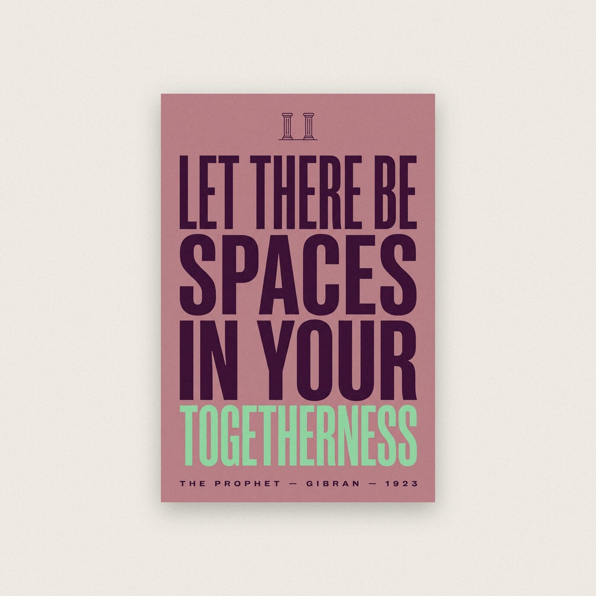 Spaces In Your Togetherness Book Quote Art Print