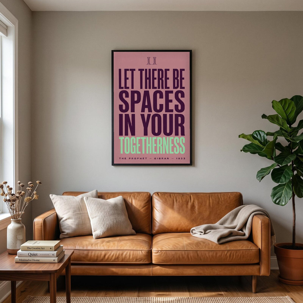 Spaces In Your Togetherness Book Quote Art Print