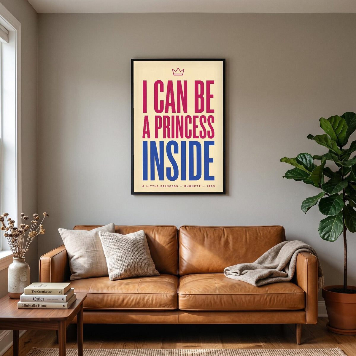 I Can Be A Princess Inside Book Quote Art Print