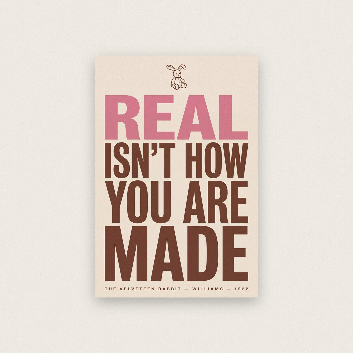 Real Isnt How You Are Made Book Quote Art Print