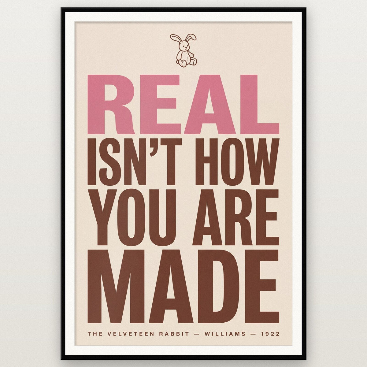 Real Isnt How You Are Made Book Quote Art Print