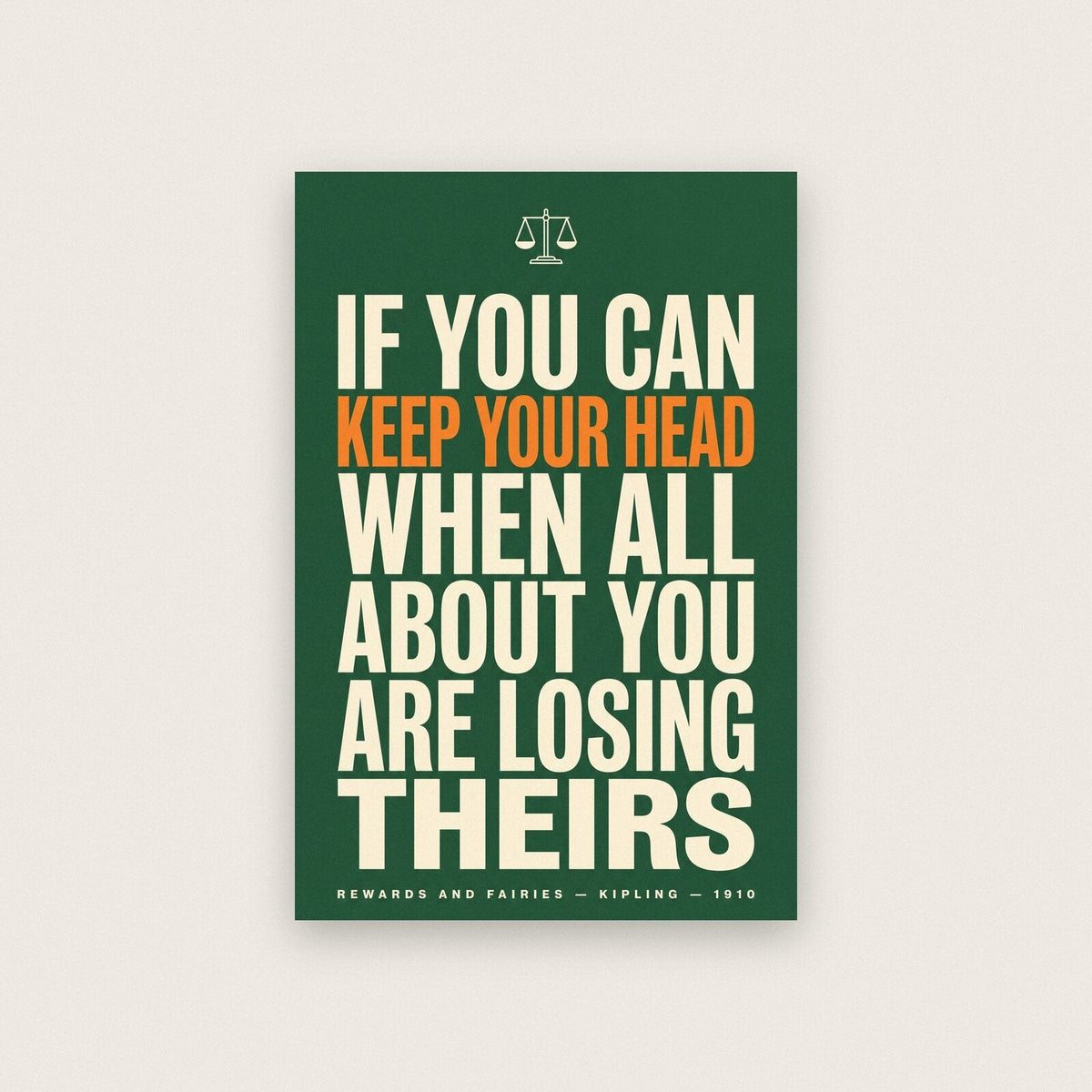 If You Can Keep Your Head Book Quote Art Print