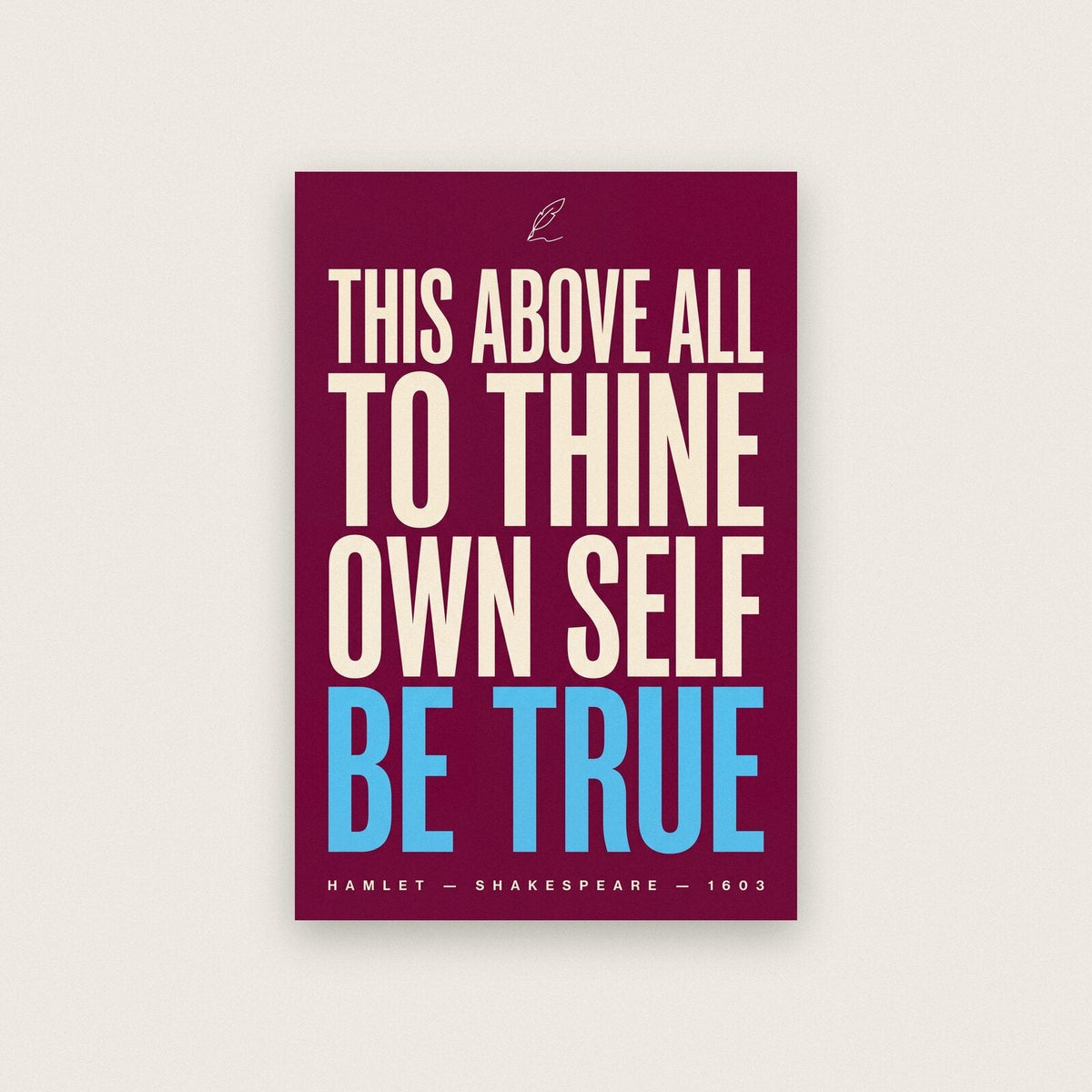 To Thine Own Self Be True Book Quote Art Print