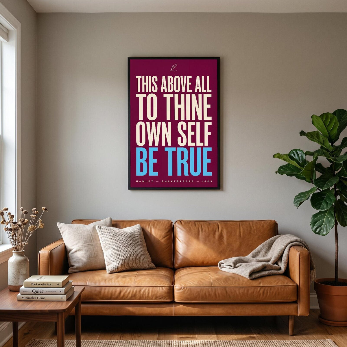 To Thine Own Self Be True Book Quote Art Print