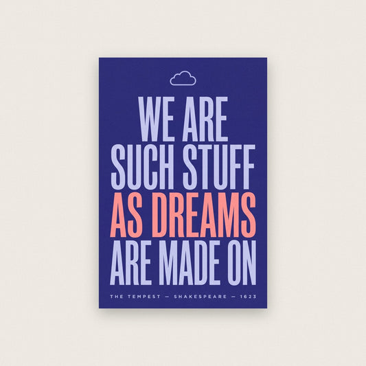 We Are Such Stuff As Dreams Are Made On Book Quote Art Print