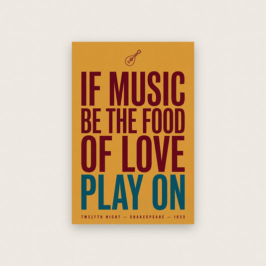 If Music Be The Food Of Love Play On Book Quote Art Print