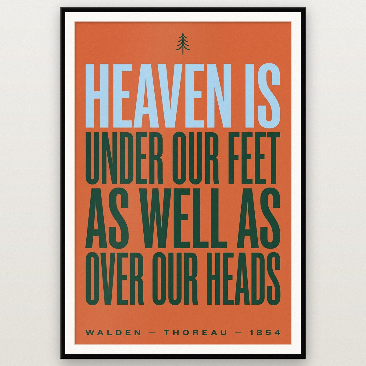 Heaven Is Under Our Feet Book Quote Art Print