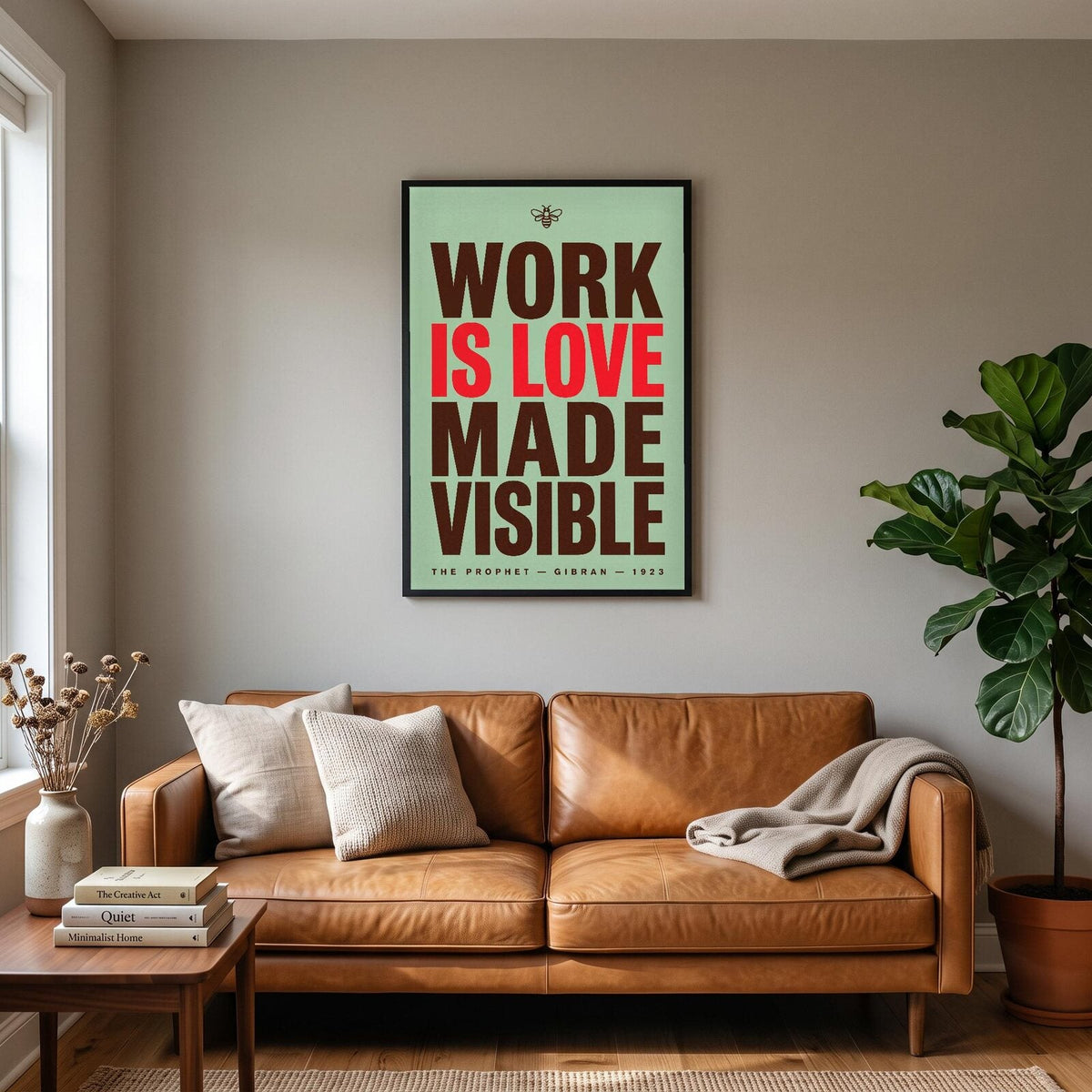 Work Is Love Made Visible Book Quote Art Print
