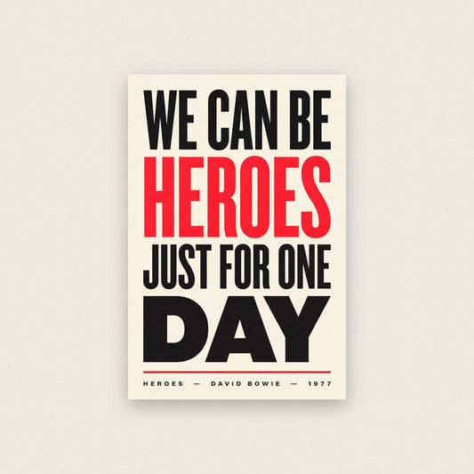 Heroes Lyrics Print