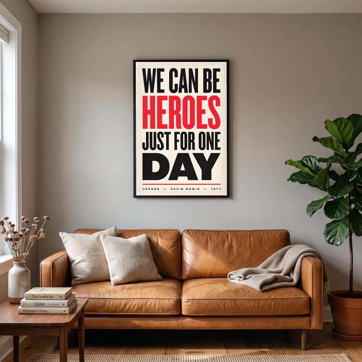 Heroes Lyrics Print hanging on a living room wall