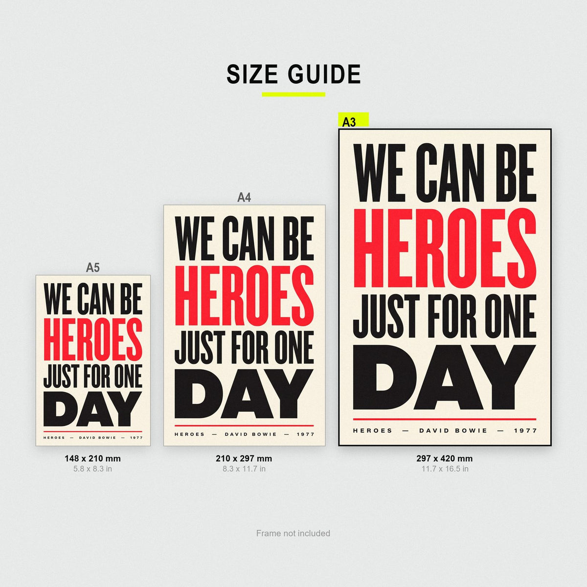 Heroes Lyrics Print size guide showing A3, A4 and A5