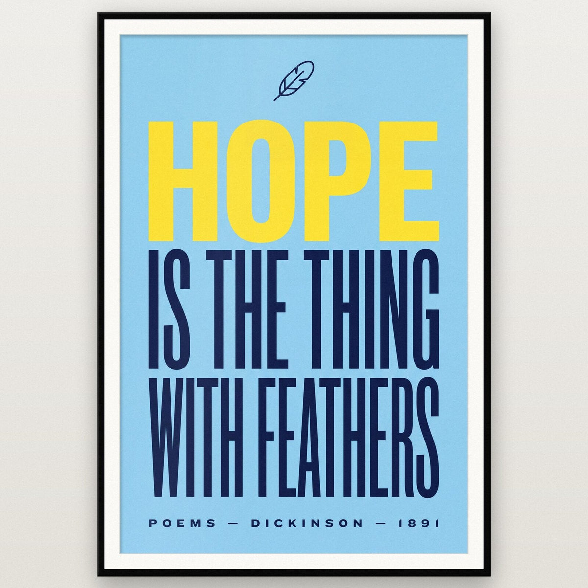 Hope Is The Thing With Feathers Book Quote Art Print