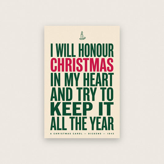 I Will Honour Christmas In My Heart Book Quote Art Print
