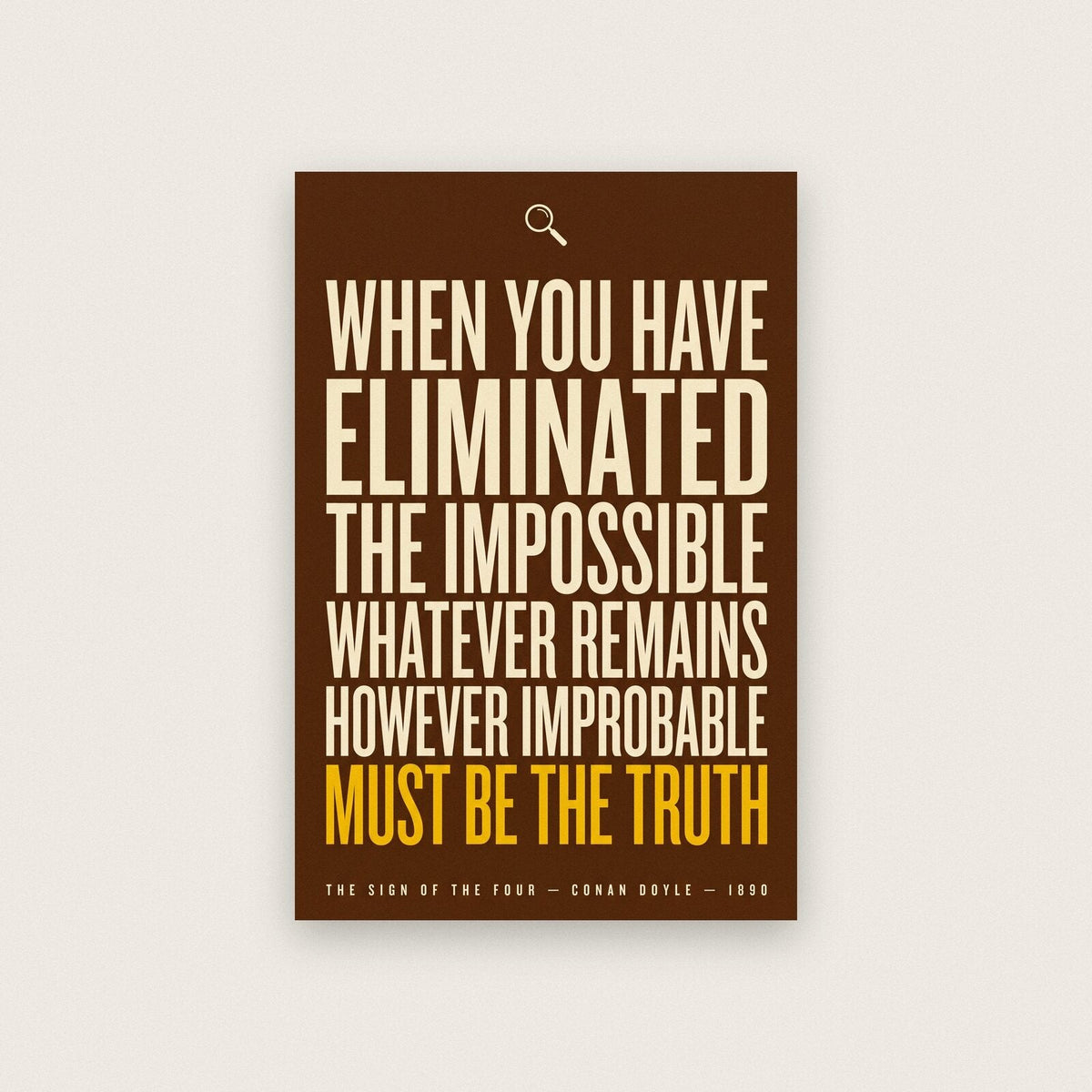 When You Have Eliminated The Impossible Book Quote Art Print
