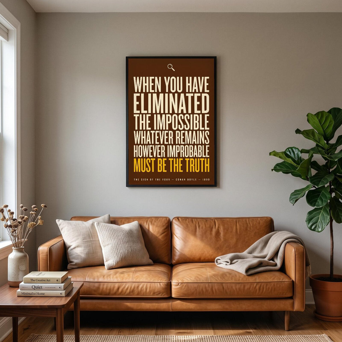 When You Have Eliminated The Impossible Book Quote Art Print