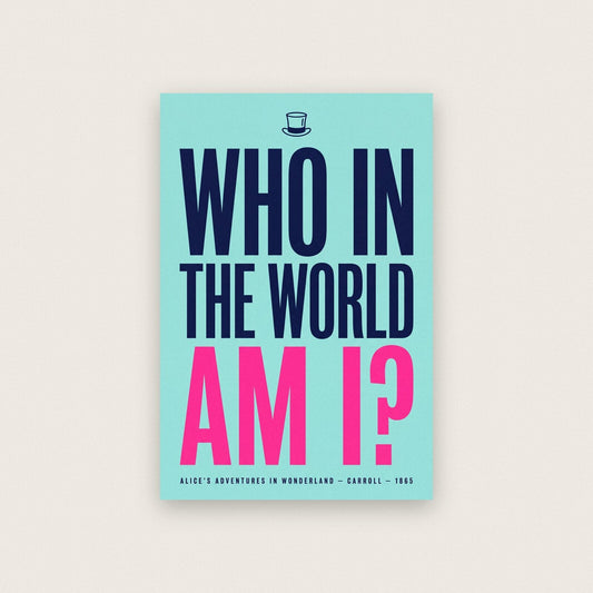 Who In The World Am I Book Quote Art Print