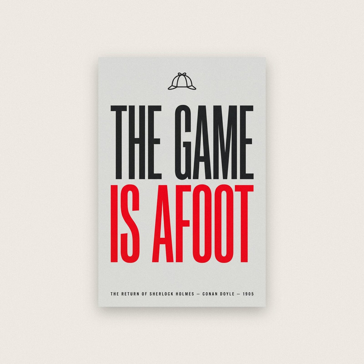 The Game Is Afoot Book Quote Art Print