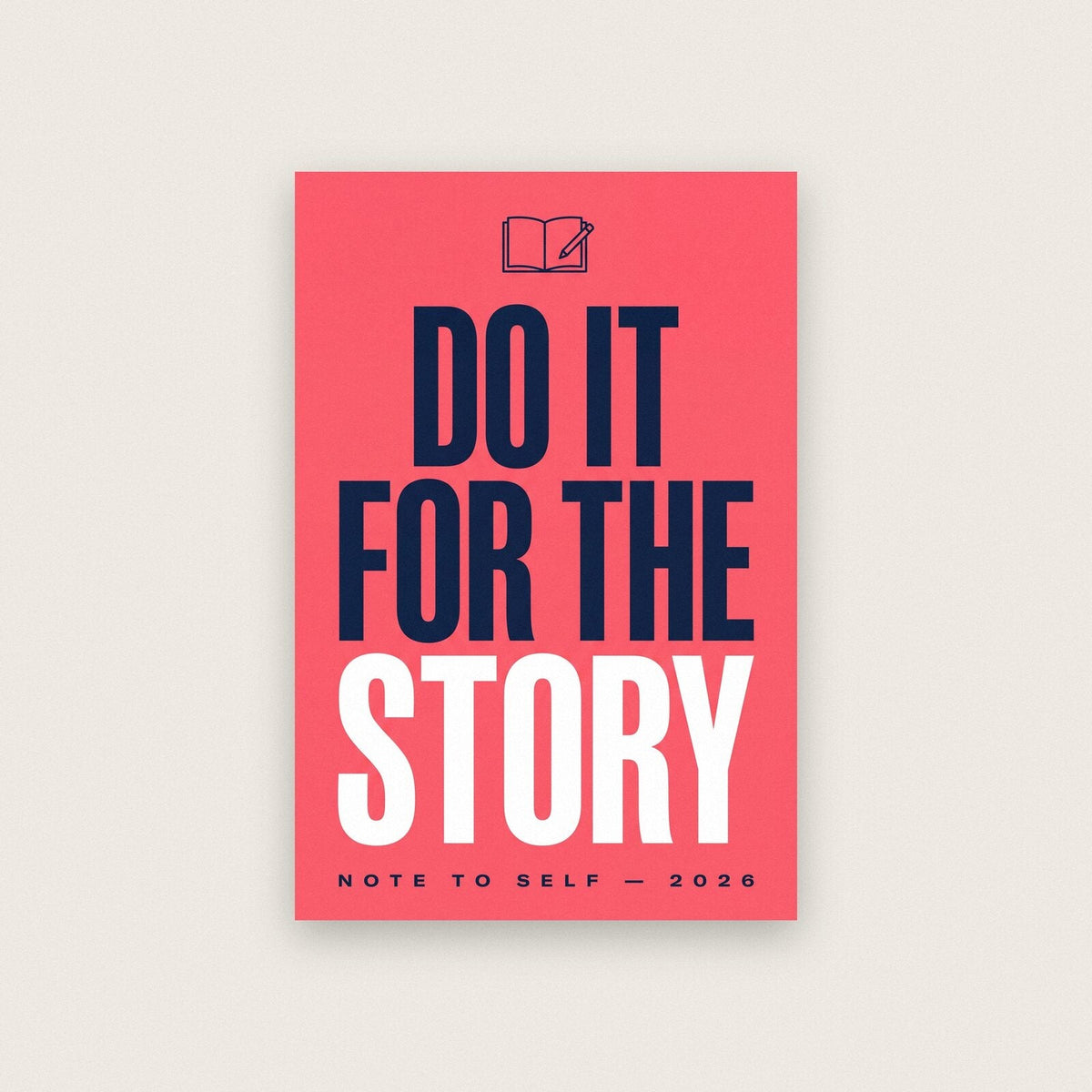 Do It For The Story Note To Self Typography Art Print