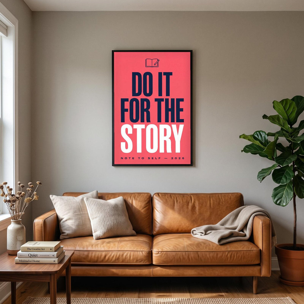 Do It For The Story Note To Self Typography Art Print