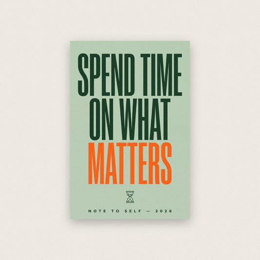 Spend Time On What Matters Note To Self Typography Art Print