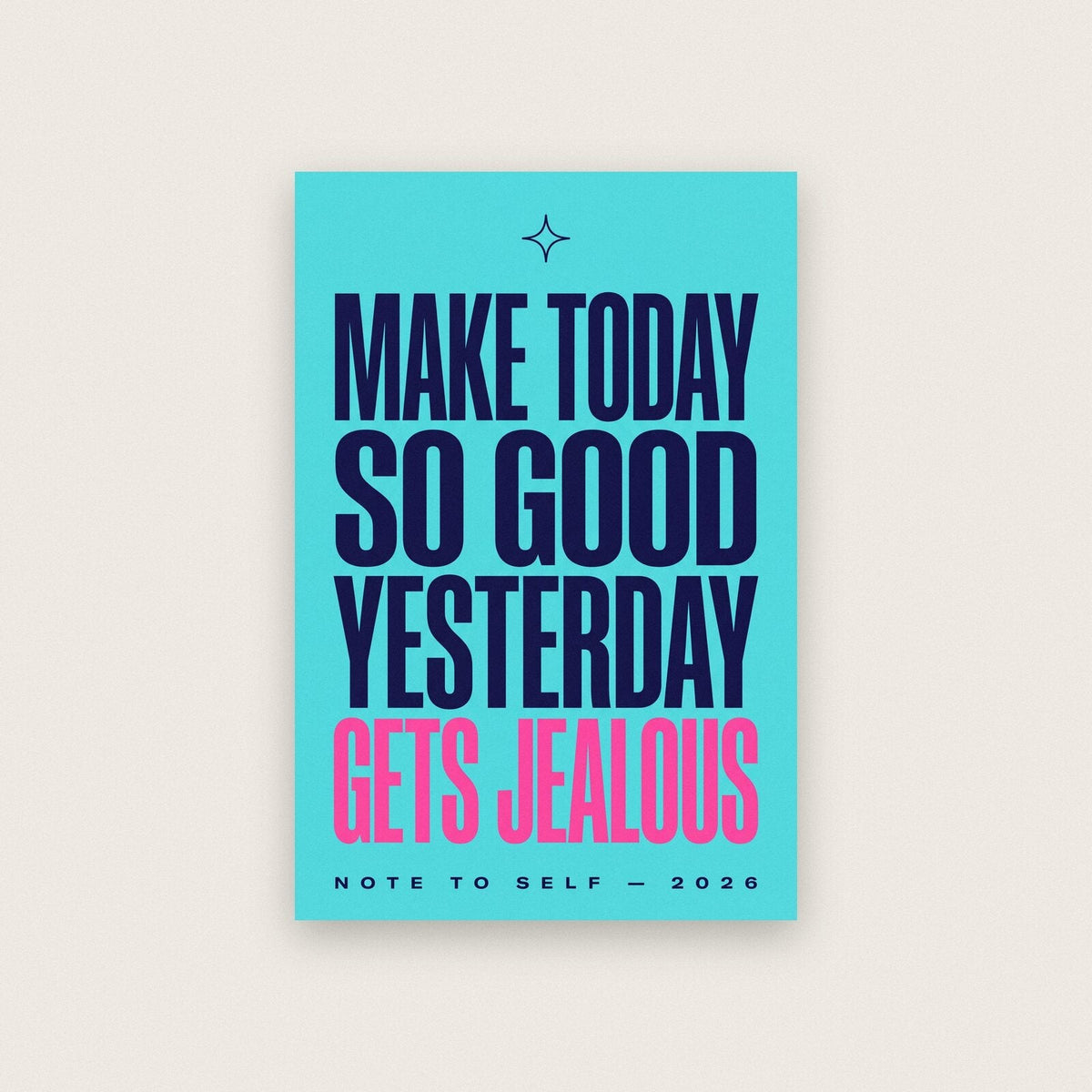 Make Today So Good Note To Self Typography Art Print