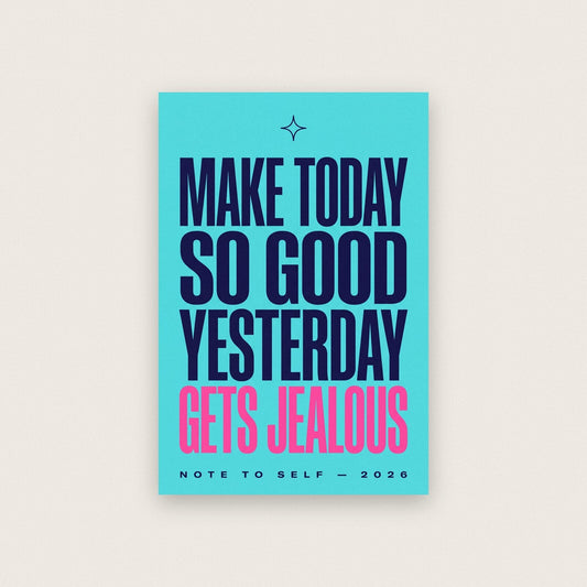 Make Today So Good Note To Self Typography Art Print