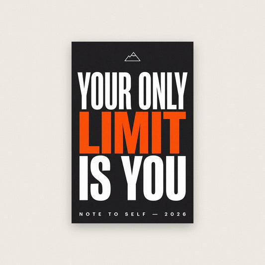 Your Only Limit Is You Note To Self Typography Art Print