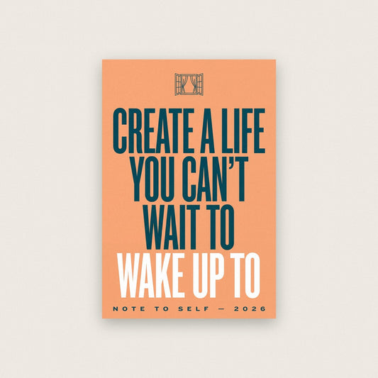 Create A Life You Cant Wait To Wake Up To Note To Self Typography Art Print