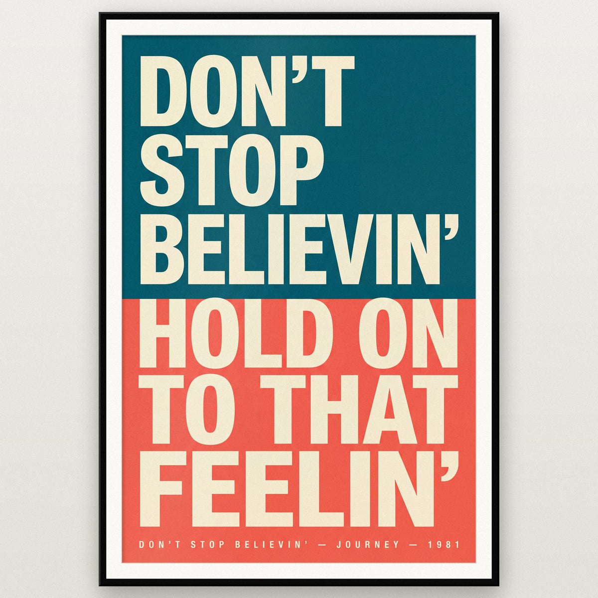Don't Stop Believin' Lyrics Print shown in a black frame
