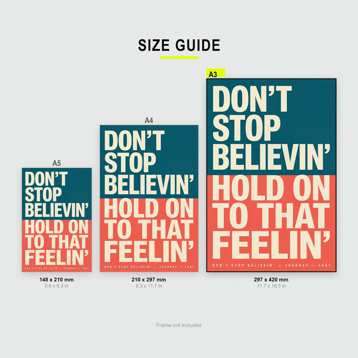 Don't Stop Believin' Lyrics Print size guide showing A3, A4 and A5