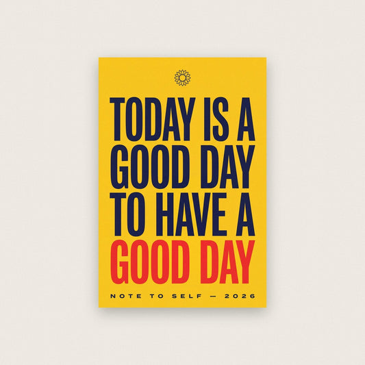 Today Is A Good Day Note To Self Typography Art Print