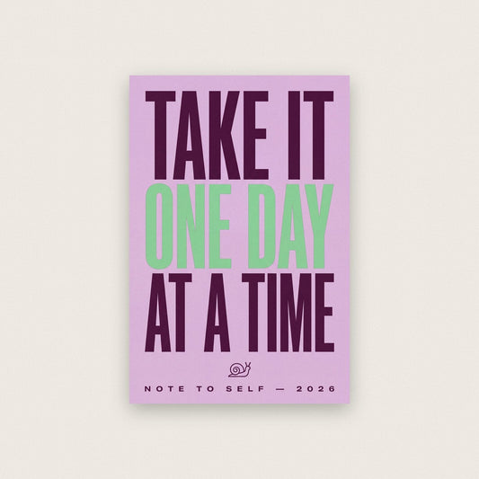 Take It One Day At A Time Note To Self Typography Art Print