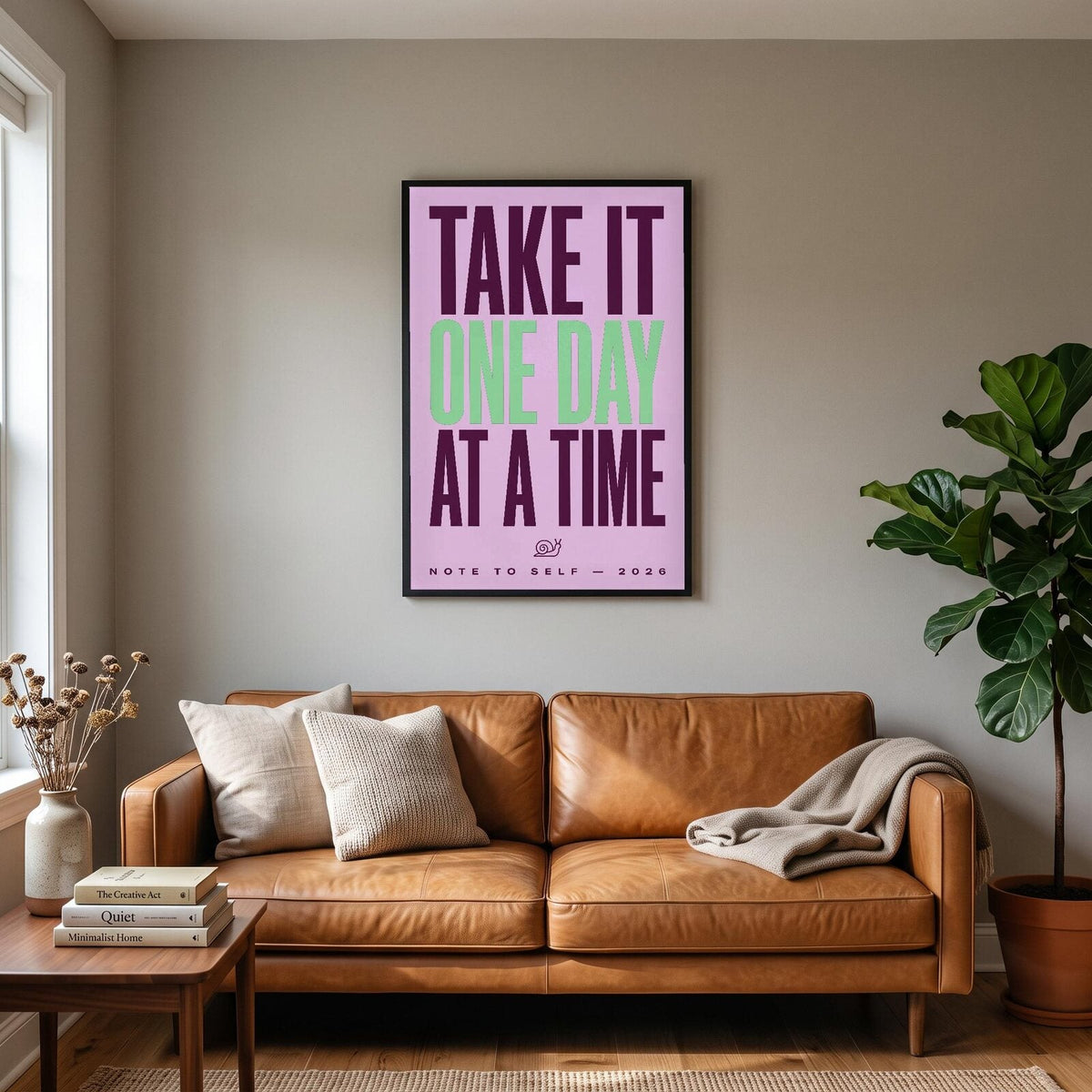 Take It One Day At A Time Note To Self Typography Art Print