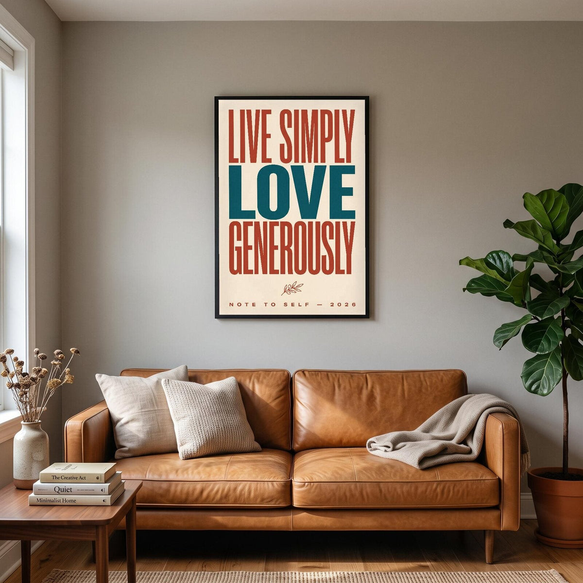 Live Simply Love Generously Note To Self Typography Art Print