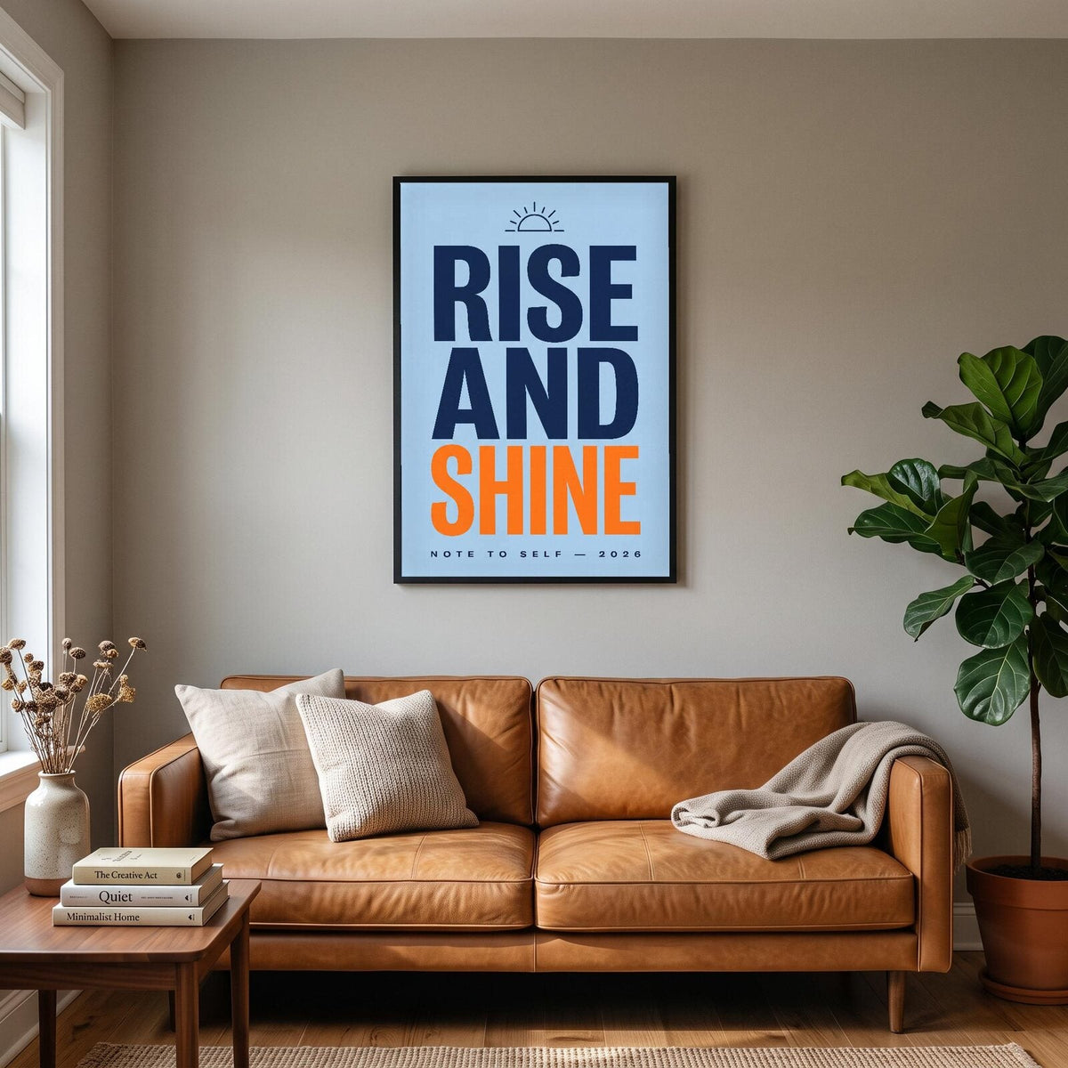 Rise And Shine Note To Self Typography Art Print